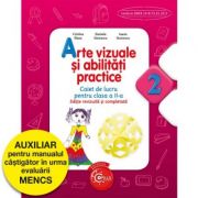 Arte vizuale și abilități practice – caiet de lucru pentru clasa a II-a Auxiliare scolare. Auxiliare Clasa a 2-a. Arte vizuale si abilitati practice Clasa 2 imagine 2022