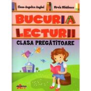 Bucuria lecturii pentru clasa pregatitoare - Elena Angelica Anghel