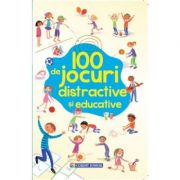 100 de jocuri distractive si educative - Rebecca Gilpin