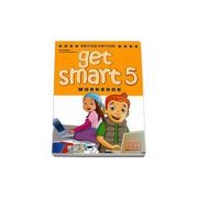 Get Smart Workbook with CD level 5 British Edition – H. Q. Mitchell librariadelfin.ro