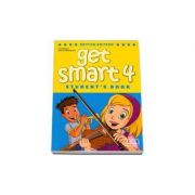 Get Smart Student’s Book level 4. British Edition – H. Q. Mitchell librariadelfin.ro
