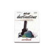 New Destinations - Workbook - British Edition by H. Q. Mitchell - Intermediate B1 level imagine libraria delfin 2021
