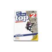 Get to the Top -Workbook with Extra Grammar Practice and CD-Rom by H. Q. Mitchell – level 2 librariadelfin.ro