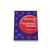 Grammar and Vocabulary Practice. Students Book. Intermediate B1 level - H. Q. Mitchell