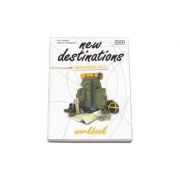 New Destinations – Workbook – British Edition by H. Q. Mitchell – Beginners A1 level Auxiliare scolare. Auxiliare Clasele 5-8 imagine 2022