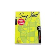 Say Yes! Workbook with CD-Rom by H. Q. Mitchell – level 1 de la librariadelfin.ro imagine 2021