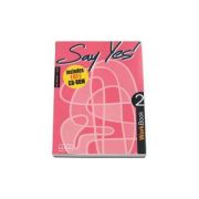 Say Yes! Workbook with CD-Rom level 2 – H. Q Mitchell librariadelfin.ro