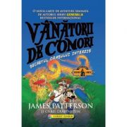 Secretul orasului interzis. Vanatorii de comori, volumul 3 - James Patterson