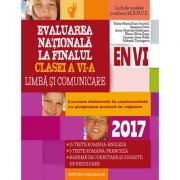 Evaluare nationala 2017 – Limba si comunicare la finalul clasei a VI-a librariadelfin.ro