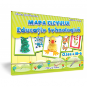 EDUCATIE TEHNOLOGICA – Mapa Elevului – CLASA a III-a librariadelfin.ro