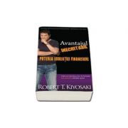 Avantajul inechitabil. puterea educatiei financiare - robert t. kiyosaki