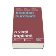 Brendon Burchard-O viata implinita