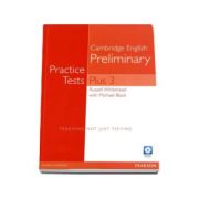 Practice Tests for Cambridge English Preliminary Plus 3 with Key and Multi-ROM. Audio CD Pack librariadelfin.ro