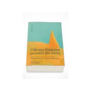 Cele mai frumoase povestiri din Biblie, Ioan Salomie librariadelfin.ro imagine 2022