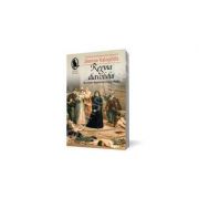 Regina diavolului. Un roman despre Caterina de Medici, Jeanne Kalogridis