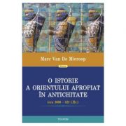 O istorie a Orientului Apropiat in antichitate…
