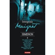 Integrala Maigret, volumul II – Georges Simenon librariadelfin.ro imagine 2022 cartile.ro