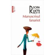 Manuscrisul fanariot - Doina Rusti