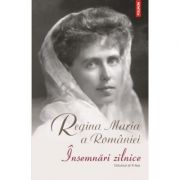 Insemnari zilnice, volumul al X-lea (1 ianuarie-31 decembrie 1928) - Regina Maria a Romaniei