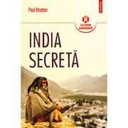 India secreta – Paul Brunton librariadelfin.ro