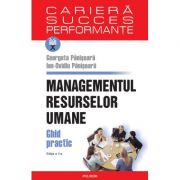 Managementul resurselor umane - Editia a II-a - Ghid practic (Ion-Ovidiu Panisoara,tGeorgeta Panisoara)