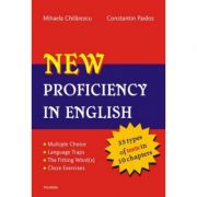 New Proficiency in English+Key to exercises – Constantin Paidos, Mihaela Chilarescu librariadelfin.ro
