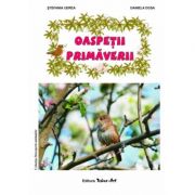 Oaspetii primaverii (stefania udrea, daniela dosa)