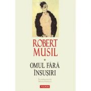 Omul fara insusiri - Editie Cartonata - Doua Volume (Robert Musil)
