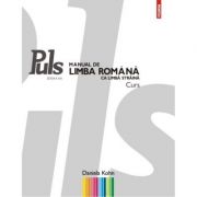 Puls. Manual de limba romana pentru straini. Nivelurile A1-A2 – Daniela Kohn librariadelfin.ro poza noua