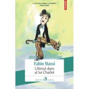 Ultimul dans al lui Charlot (Fabio Stassi)
