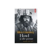 Howl si alte poeme - Antologie 1947-1997 (Allen Ginsberg)