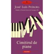 Cimitirul de piane (Jose Luis Peixoto)