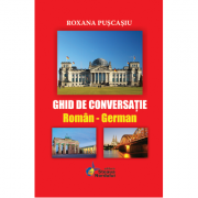 Ghid de conversatie Roman-German – Roxana Puscasiu librariadelfin.ro