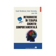 Introducere in terapia cognitiv-comportamentala (David Westbrook)