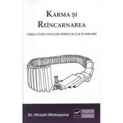 Karma si Reincarnarea – Hiroshi Motoyama librariadelfin.ro