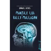Mintile lui Billy Milligan – Daniel Keyes librariadelfin.ro