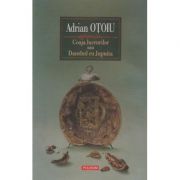 Coaja lucrurilor sau Dansind cu Jupuita (Adrian Otoiu)