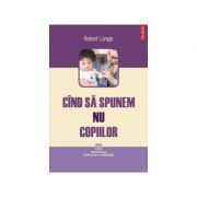 Cind sa spunem nu copiilor (Robert Langis)