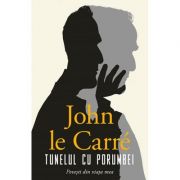 Tunelul cu porumbei – John le Carre librariadelfin.ro