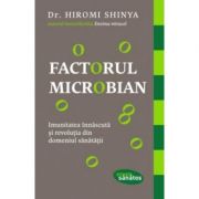Factorul microbian – Dr. Hiromi Shinya librariadelfin.ro