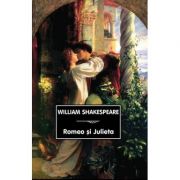Romeo si Julieta – William Shakespeare librariadelfin.ro