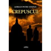 Crepuscul – Adrian-Petru Stepan de la librariadelfin.ro imagine 2021