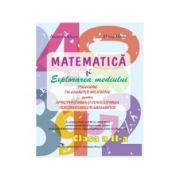 Matematica si explorarea mediului. Culegere de exercitii Clasa a II-a - Alexandra Manea, Mircea Manea