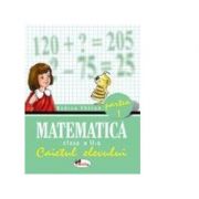 Matematica - Caietul elevului clasa a II-a, partea I - Rodica Chiran