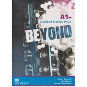 Beyond A1+ Student s Book Pack MPO – Robert Campbell Auxiliare scolare. Auxiliare Clasele 9-12 imagine 2022