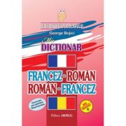 Mic Dictionar francez-roman, roman-francez – George Bojici Bibliografie scolara recomandata 2021. Bibliografie scolara recomandata clasele IX-XII imagine 2022