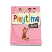 Playtime Starter Class Book. Claire Selby Auxiliare scolare. Auxiliare Prescolari. Limba Engleza imagine 2022