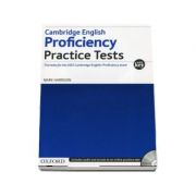 Cambridge English – Proficiency – Practice Tests. Five tests for the 2013 Cambridge English: Proficiency exam – With Key and Audio CD Pack – Mark Harr librariadelfin.ro imagine 2022 cartile.ro