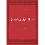 Cartea de Aur sau luptele politice-nationale ale romanilor de sub coroana ungara. Volumul 2 – Teodor V. Pacatian La Reducere ale imagine 2021