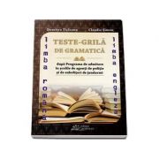 Teste-Grila de gramatica Limba Romana si Limba Engleza pentru admiterea in scolile de agenti de politie si de subofiteri de jandarmi – Dumitru Ticlean Academia imagine 2022